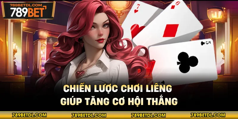Chiến lược chơi liêng giúp tăng cơ hội thắng